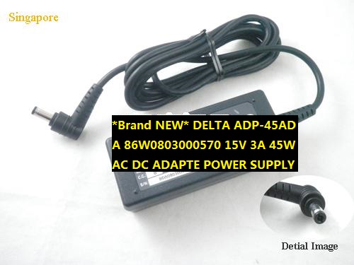 *Brand NEW* 15V 3A 45W AC DC ADAPTE DELTA ADP-45AD A 86W0803000570 POWER SUPPLY - Click Image to Close